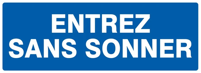 Panneau adhésif ENTREZ SANS SONNER 330X120MM TALIAPLAST – 726616