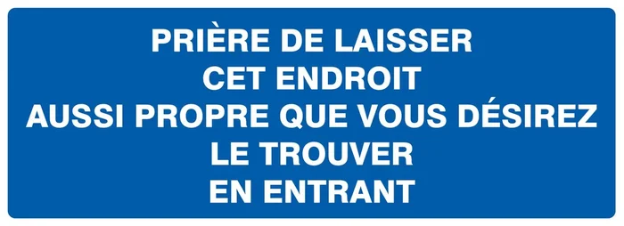 Panneau adhésif PRIERE DE LAISSER CET ENDROIT AUSSI PROPRE… 330x120mm TALIAPLAST – 726641