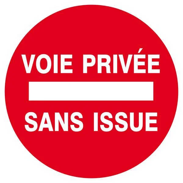 Panneau rigide VOIE PRIVEE SANS ISSUE Ø180MM TALIAPLAST – 627226